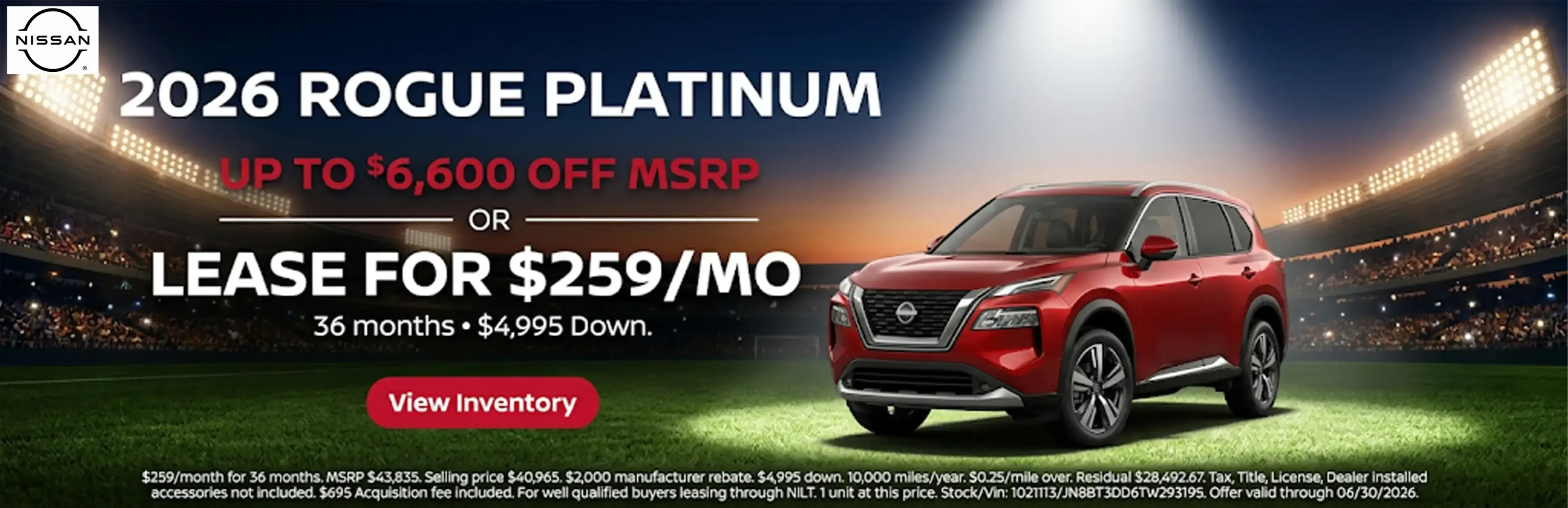 2026 Nissan Rogue Platinum up to 6,600 dollars off manufacturer suggested retail price or lease for 259 dollars per month